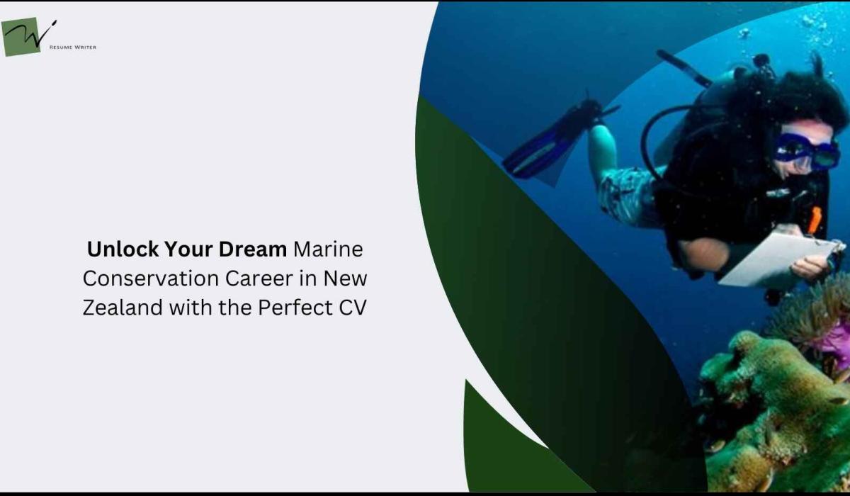 Unlock Your Dream Marine Conservation Career in New Zealand with the Perfect CV