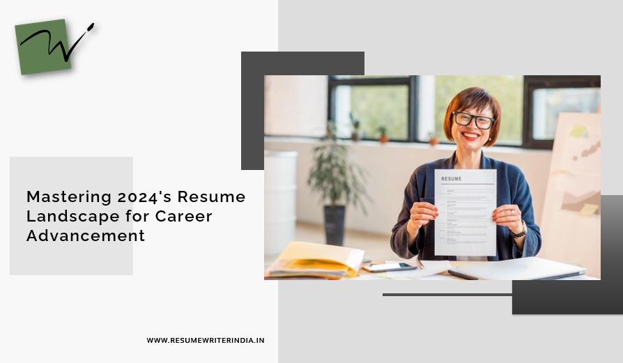Resume Trends in 2024: Staying Updated for Career Success