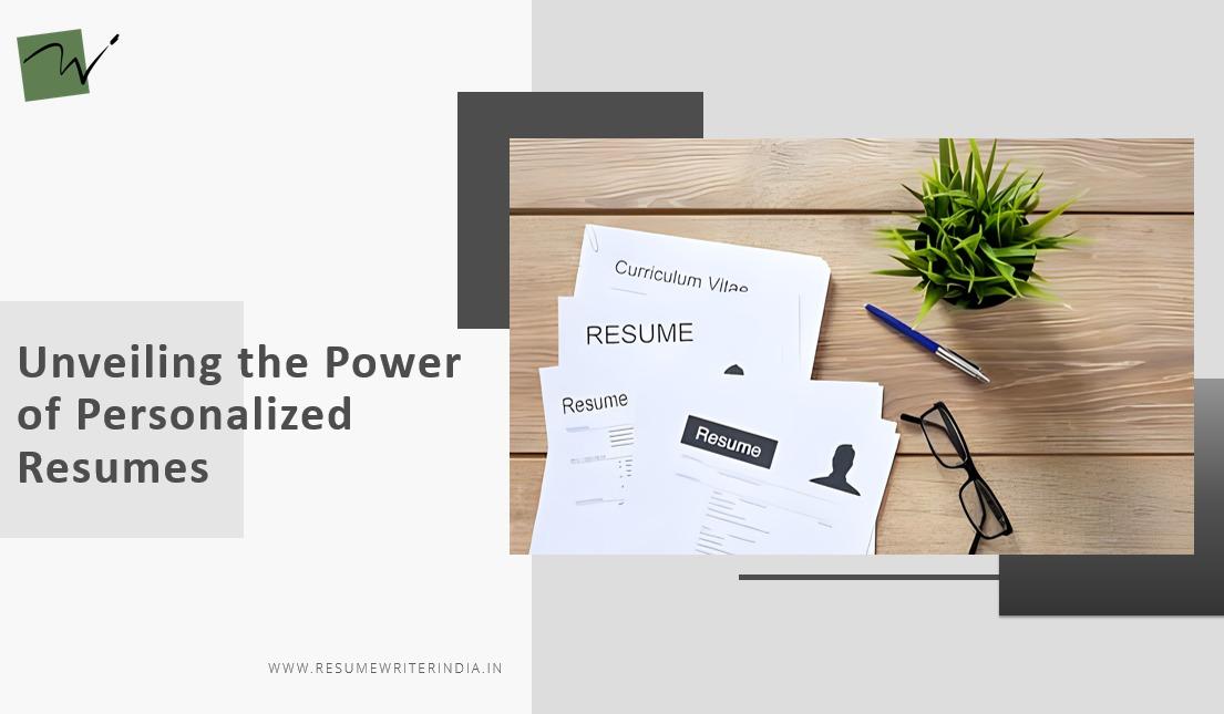 Unveiling the Power of Personalized Resumes: Navigating the CV vs. Resume Dilemma