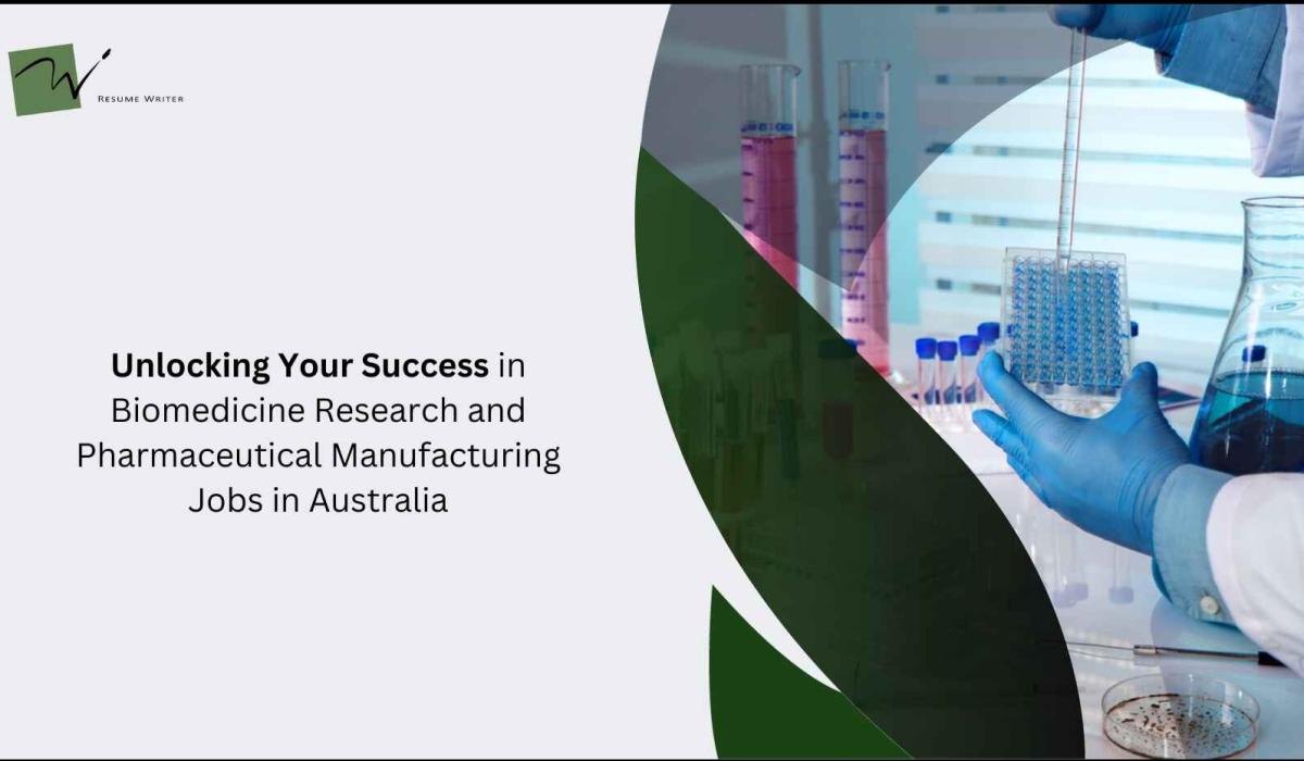 Unlocking Your Success in Biomedicine Research and Pharmaceutical Manufacturing Jobs in Australia