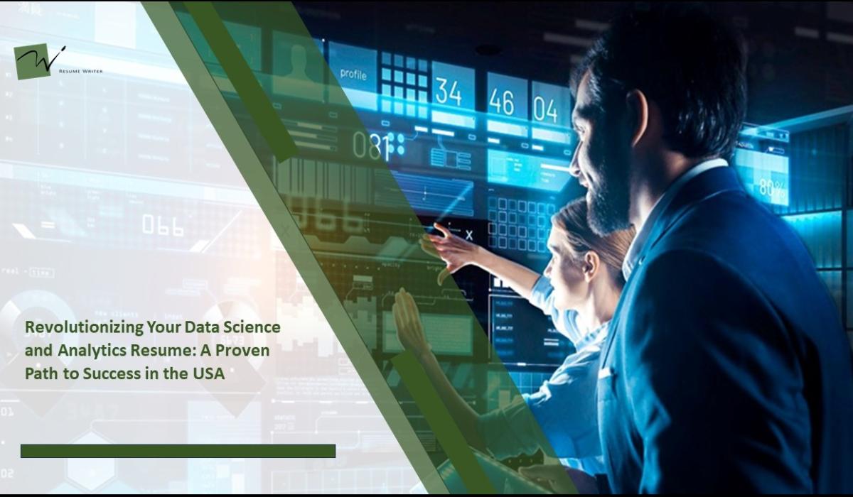 Revolutionizing Your Data Science and Analytics Resume: A Proven Path to Success in the USA