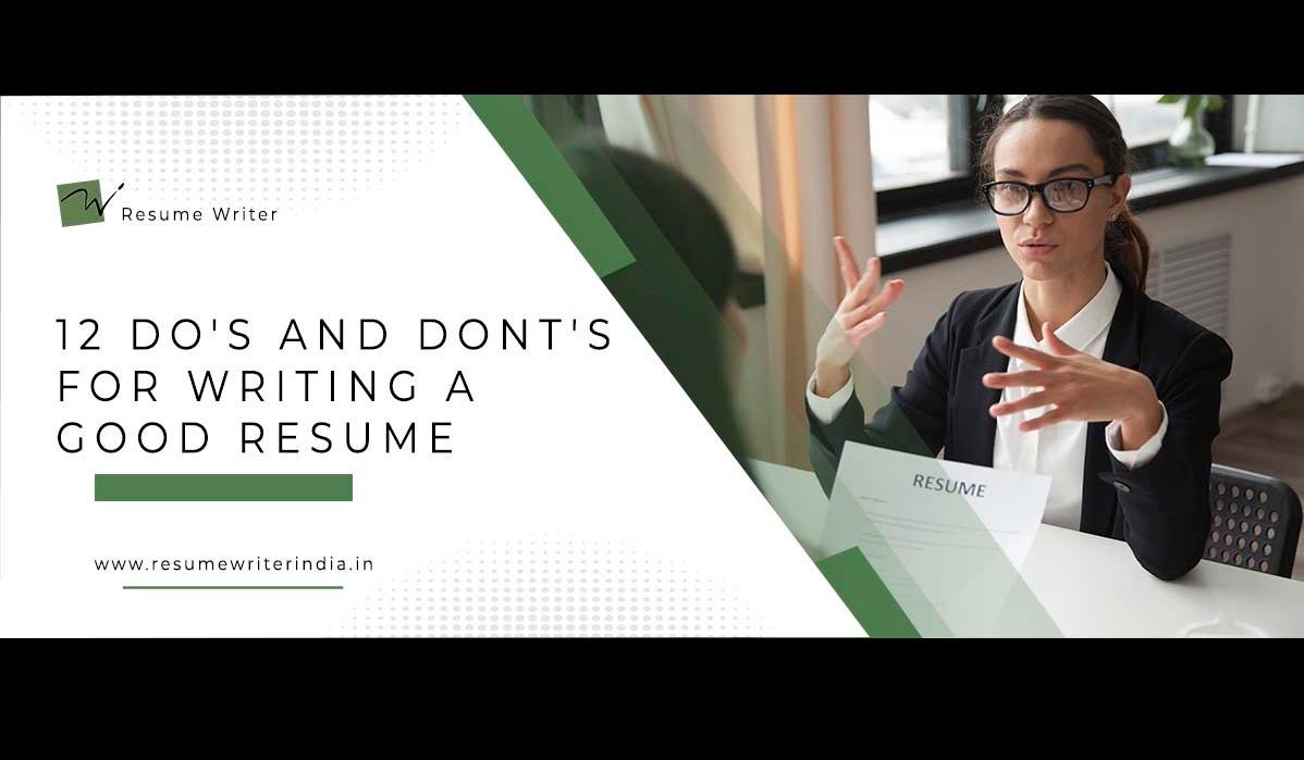 12 DOâ€™s AND DONâ€™Tâ€™s FOR WRITING A GOOD RESUME PROFILE